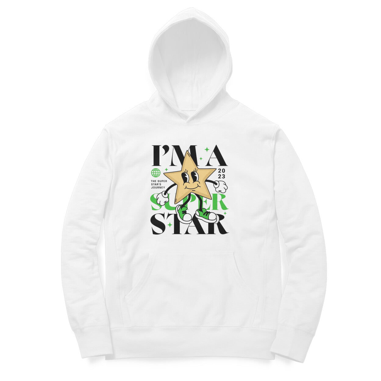 I'M A Star Hoodie