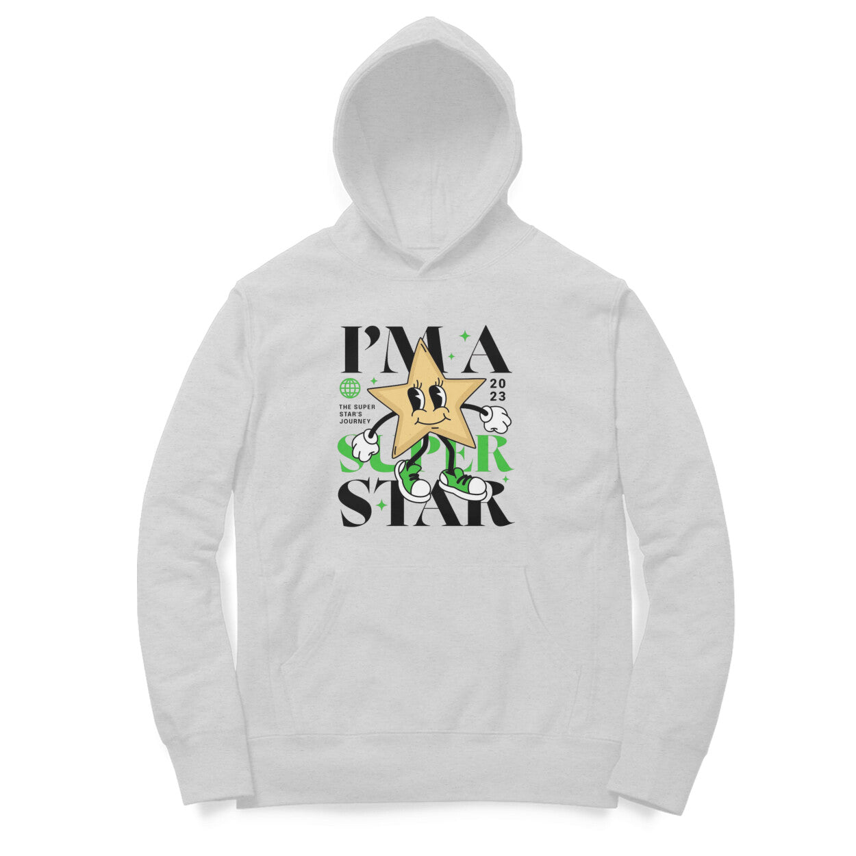 I'M A Star Hoodie